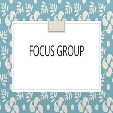 Focus group