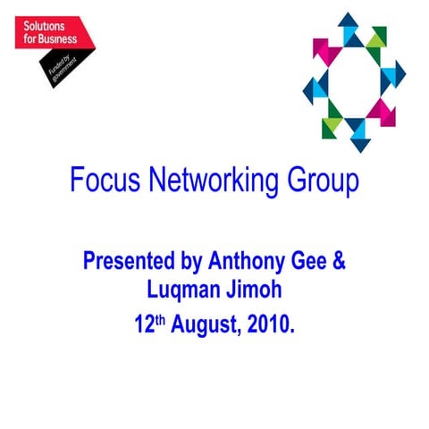 Focus Group 12 Aug10