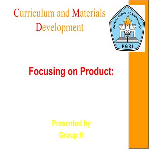 Focusing on product (materials that deal with the reading skill)