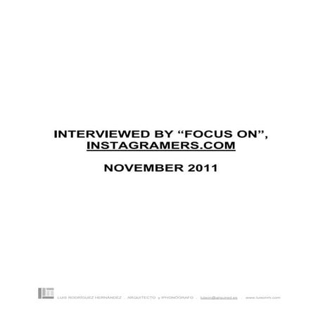 Interviewed by Instagramers.com