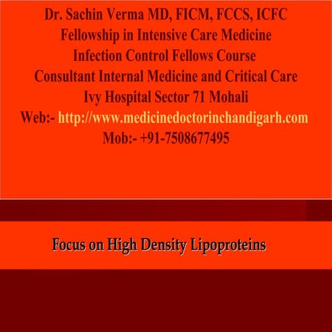 Focus on high density lipoproteins