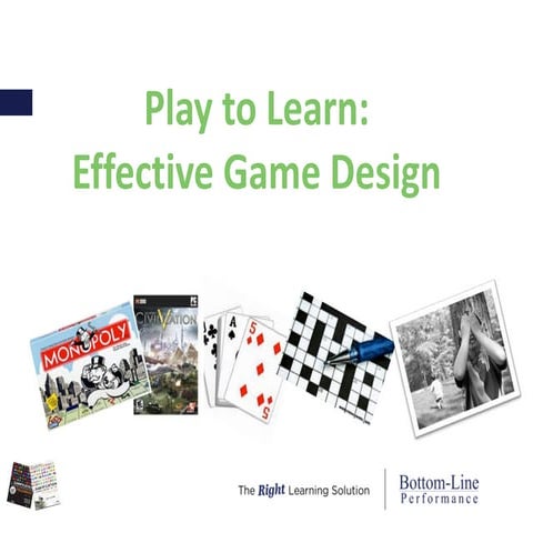 Play to Learn: Effective Learning Game Design