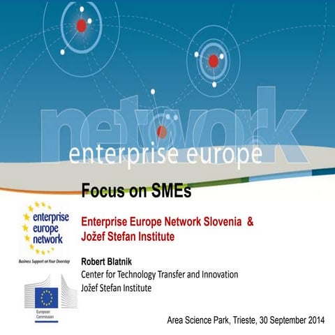 Enterprise Europe Network Slovenia & Josef Stefan Institute