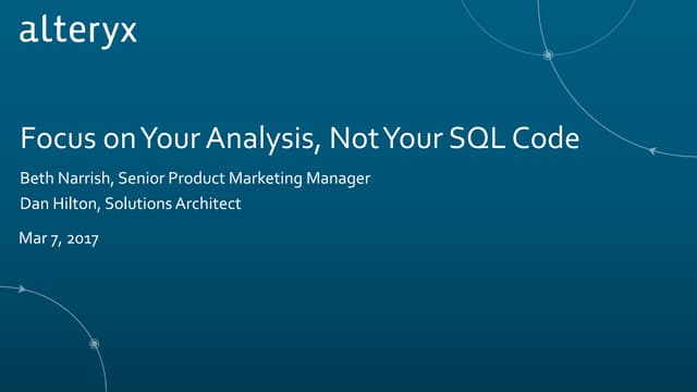 Focus on Your Analysis, Not Your SQL Code