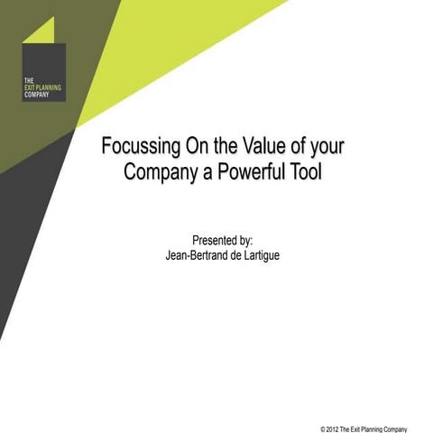 Focussing on the value of your company
