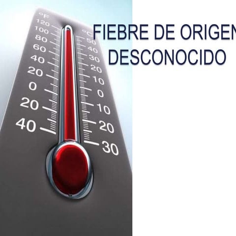 Fiebre de origen desconocido