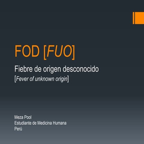Fiebre de origen desconocido (FOD)