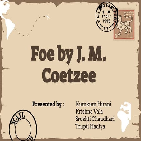Introductory Presentation on Foe by J. M. Coetzee