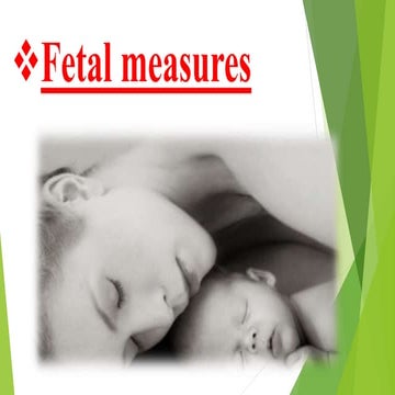 Foetal measures ppt   