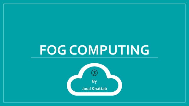 Fog Computing