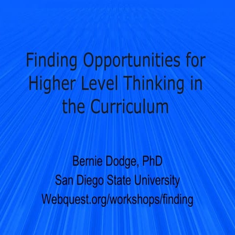 Finding Opportunities for Higher Level Thinking in the Curriculum