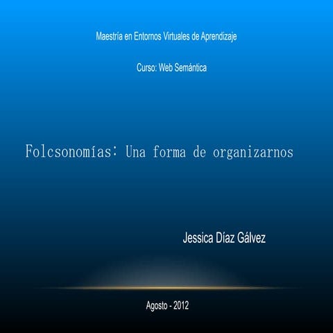 Folcsonomías: Una forma de organización en la red