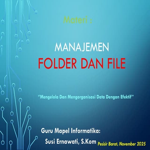 MATERI TENTANG PEMBELAJARAN FOLDER & FILE_SUSI ERNAWATI.pptx