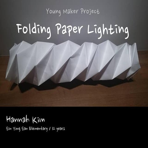 Folding paper lighting_hannahkim | PPT