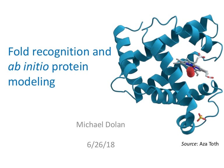 Protein fold recognition and ab_initio modeling