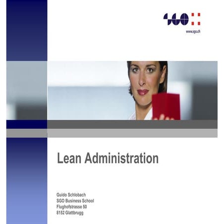 Lean Administration - hier geht es um mehr als Ordnung und Sauberkeit