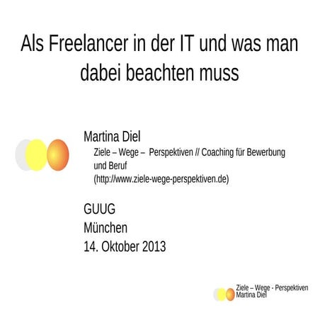Als Freelancer in der IT-Branche und was man dabei beachten muss