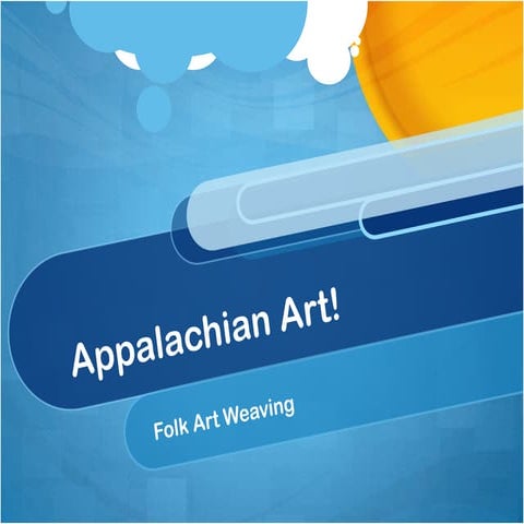 Appalachian Folk Art Weaving