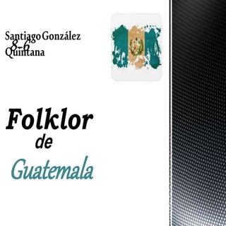Folklor de guatemala   santiago gon...