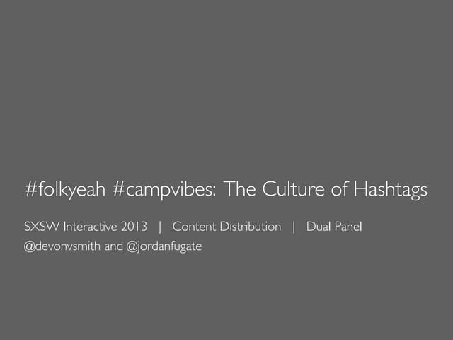 #folkyeah #campvibes: The Culture o...