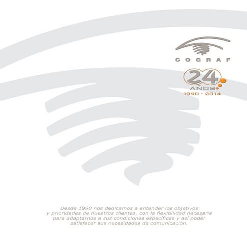 En el 2014 cumplimos 24 años de servicios profesionales