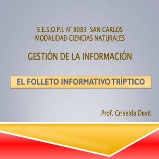 Folleto informativo tríptico