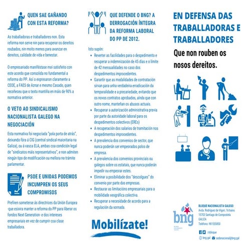 En defensa das traballadoras e traballadores. Que non rouben os nosos dereitos.