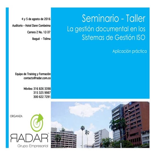 Seminario - Taller: La gestión documental en los Sistemas de Gestion y 