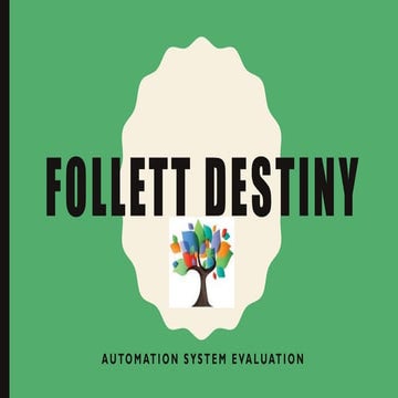 Follett destiny