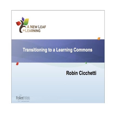 Follet Transition to Learning Commons