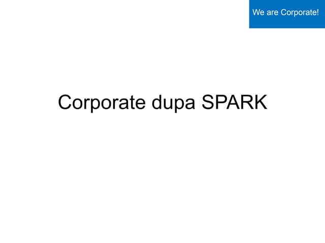 Follow up SPARK