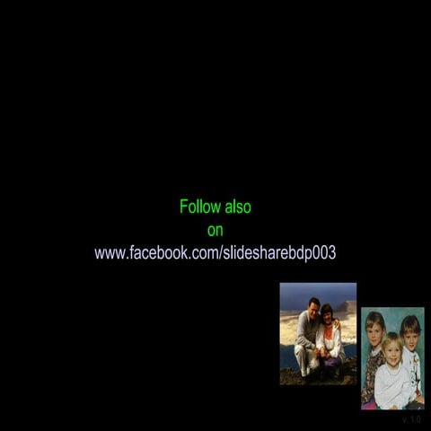 Follow also on www.facebook.com/slidesharebdp003