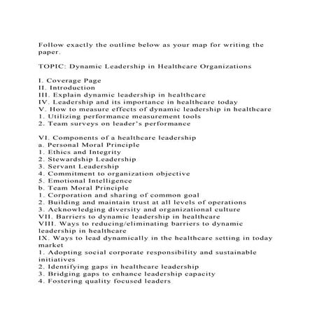 Follow exactly the outline below as your map for writing the paper.docx