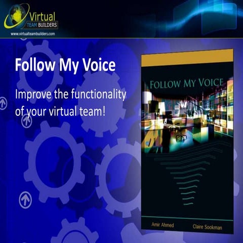 Virtual Teams - Follow-my-Voice - the definitive book for virtual team success!