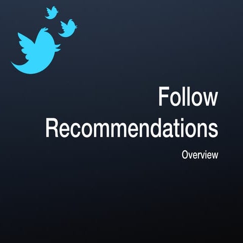 Follow Recommendations