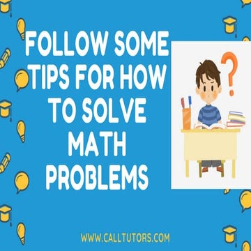 Follow some tips for how to solve math problems | PPT