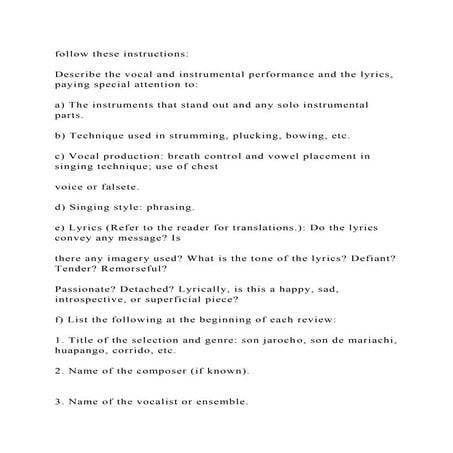 follow these instructionsDescribe the vocal and instrumental pe.docx