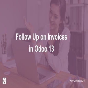 Follow Up on Invoices in Odoo 13