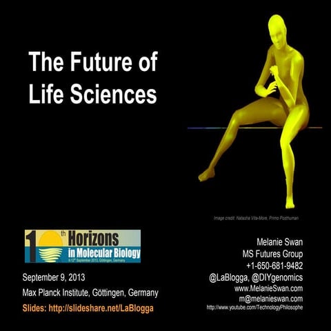 The Future of Life Sciences 2013 for Max Planck Institute