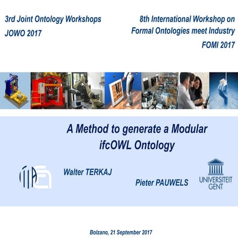 FOMI2017 - A method to generate a modular ifcOWL ontology