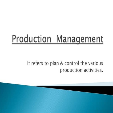 production management