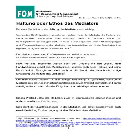 FOM Mediation: Haltung oder Ethos des Mediators (und Qualifikation des Mediat...