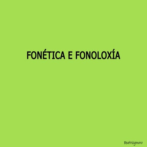 Fonética e fonoloxía da lingua galega