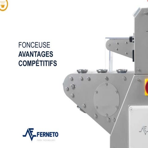 Fonceuse: avantages compétitifs