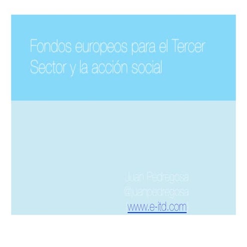 Fondos europeos para el tercer sector y la acción social. 2014-2020