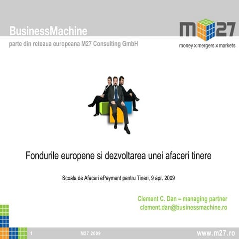 Fonduri europene si dezvoltarea unei afaceri tinere