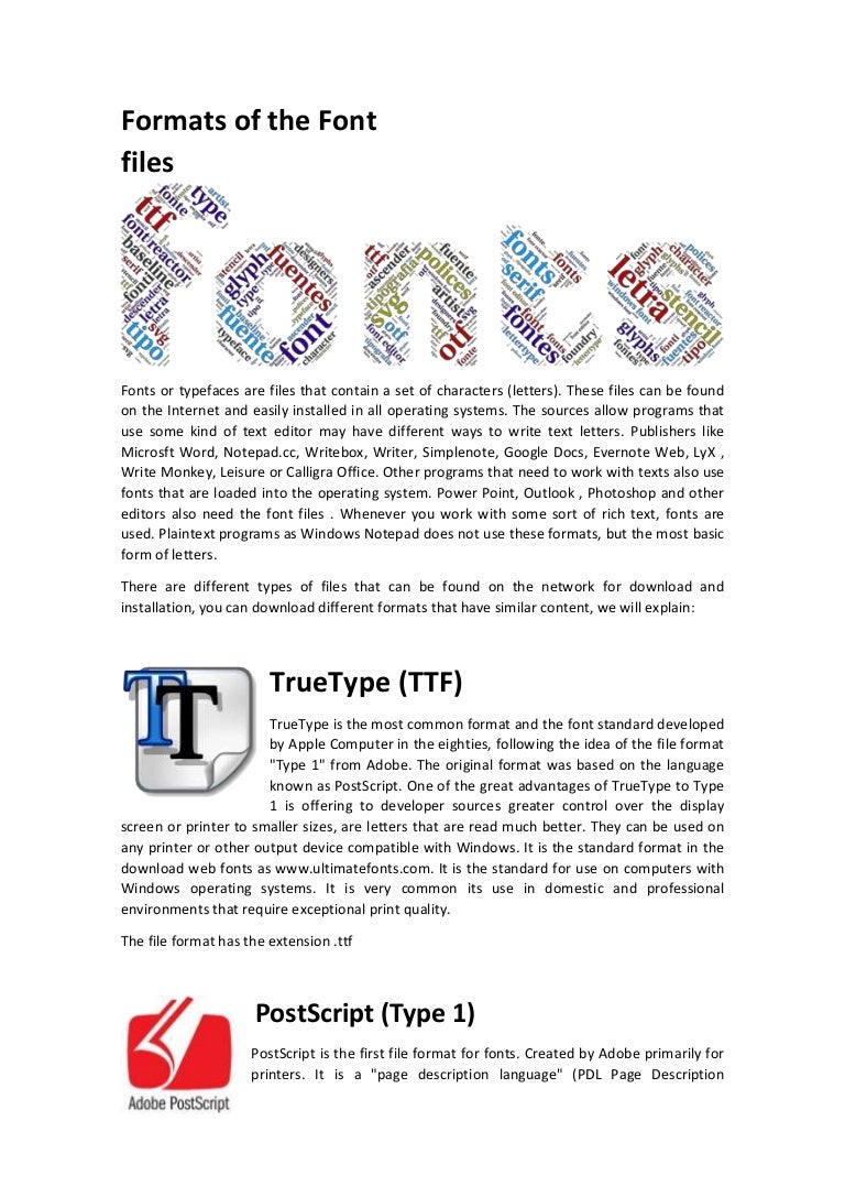 Formats of the Font files TrueType (TTF), PostScript and OpenType (O…