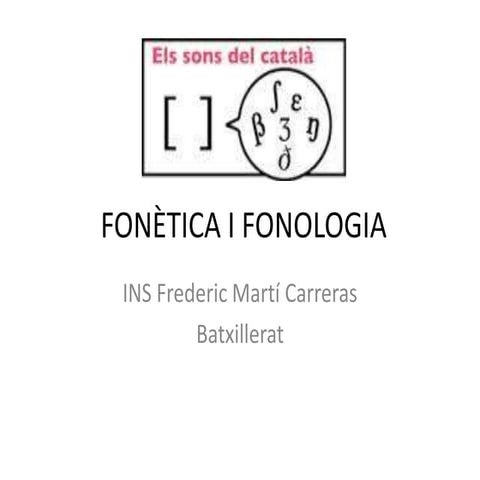 Fonètica i fonologia. llengua catalana. pptx