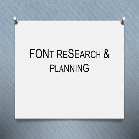 Font Research/Planning