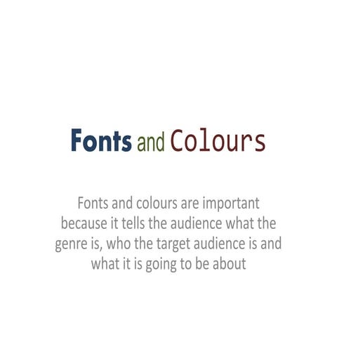 Fonts and colours